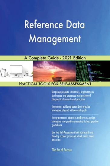 Reference Data Management A Complete Guide - 2021 Edition - Gerardus Blokdyk