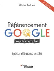 Référencement Google mode d emploi