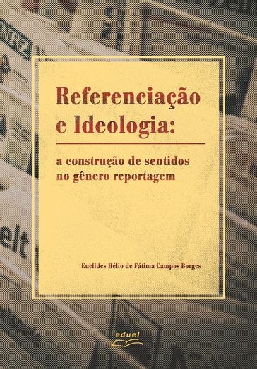 Referenciação e ideologia - Euclides Hélio de Fátima Campos Borges