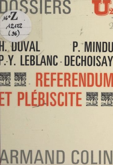 Référendum et plébiscite - Hervé Duval - Jacques Georgel - Pierre-Yves Leblanc-Dechoisay