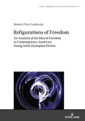 Refigurations of Freedom