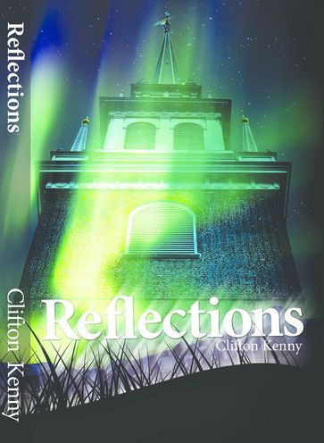 Reflections - Clifton Kenny