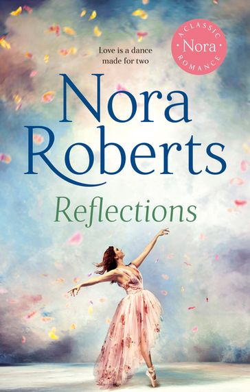 Reflections - Nora Roberts