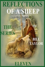 Reflections Of A Sheep: The Series - Book Eleven