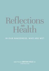 Reflections On Health