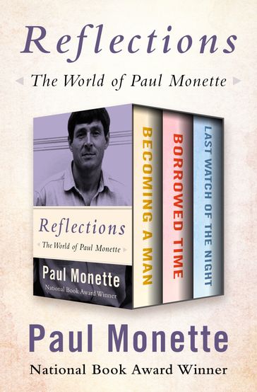 Reflections - Paul Monette