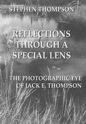 Reflections Through a Special Lens