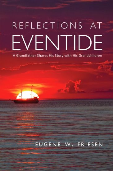 Reflections at Eventide - EUGENE FRIESEN