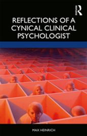 Reflections of a Cynical Clinical Psychologist