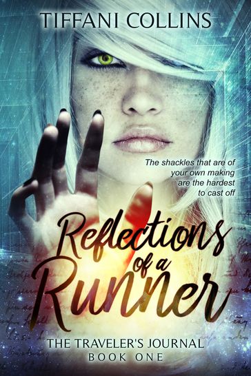 Reflections of a Runner - Tiffani Collins