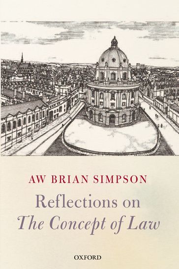 Reflections on 'The Concept of Law' - A. W. Brian Simpson