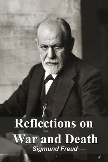 Reflections on War and Death - Freud Sigmund