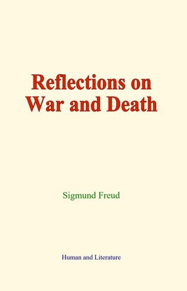 Reflections on War and Death - Freud Sigmund