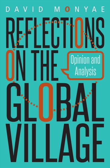 Reflections on the Global Village - David Monyae