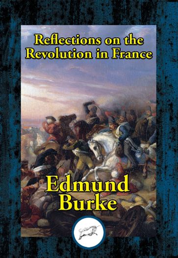 Reflections on the Revolution in France - Edmund Burke