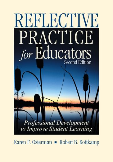 Reflective Practice for Educators - Karen F. Osterman - Robert B. Kottkamp