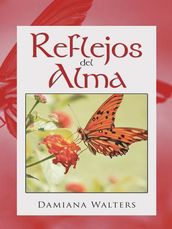 Reflejos Del Alma