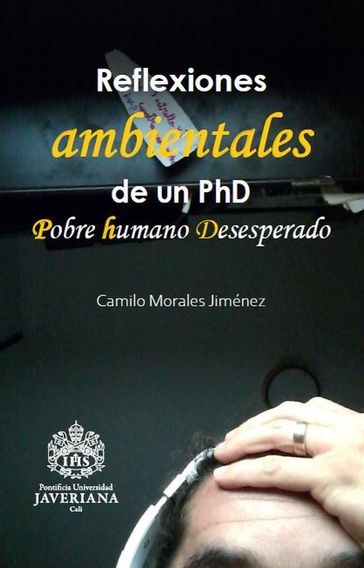Reflexiones ambientales de un PhD - Camilo Morales
