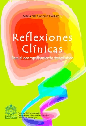 Reflexiones clínicas - Peláez Lozano María del Socorro