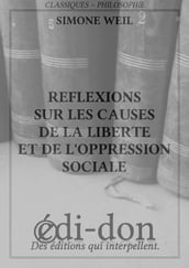 Réflexions sur les causes de la liberte et de l oppression sociale