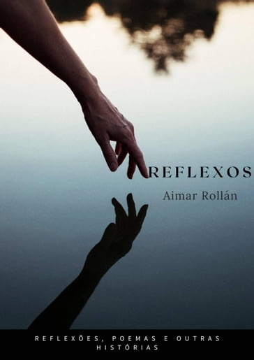 Reflexos - Aimar Rollan
