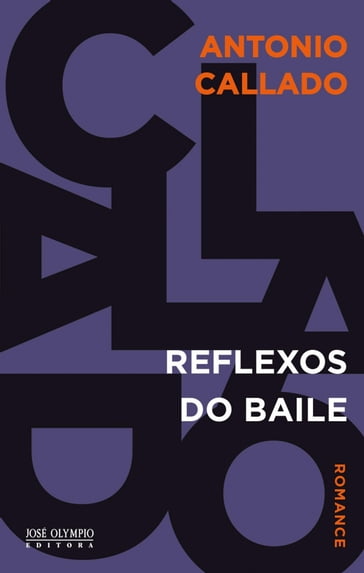 Reflexos do baile - Antonio Callado