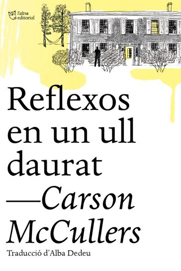 Reflexos en un ull daurat - Carson McCullers