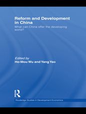 Reform and Development in China