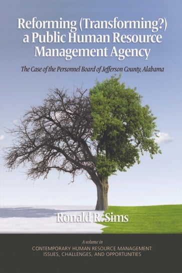 Reforming (Transforming?) a Public Human Resource Management Agency - Ronald R. Sims