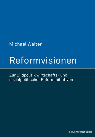 Reformvisionen - Michael Walter