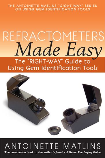 Refractometers Made Easy - Antionette Matlins - PG - FGA