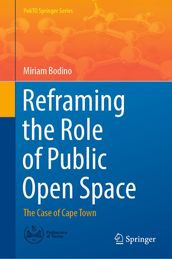 Reframing the Role of Public Open Space