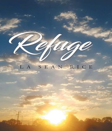 Refuge - La Sean Rice