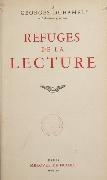 Refuges de la lecture - Georges Duhamel