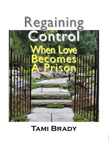 Regaining Control - Tami Brady