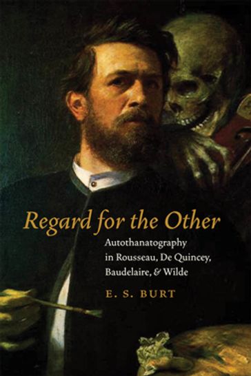 Regard for the Other - E.S. Burt