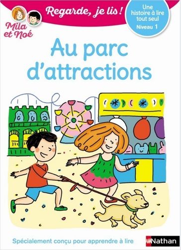 Regarde, je lis - Le parc d'attractions - Lecture Niveau 1 - Dès 5 ans - Eric Battut