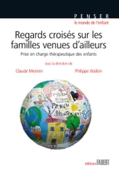 Regards croisés sur les familles venues d