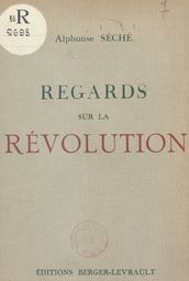 Regards sur la Révolution