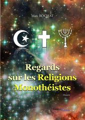 Regards sur les Religions Monothéistes