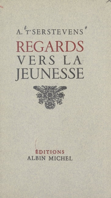 Regards vers la jeunesse - Albert T