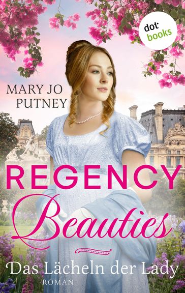 Regency Beauties - Das Lächeln der Lady - Mary Jo Putney