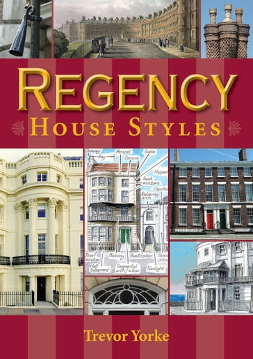 Regency House Styles - Trevor Yorke