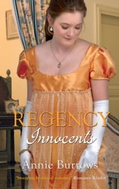 Regency Innocents: The Earl s Untouched Bride / Captain Fawley s Innocent Bride