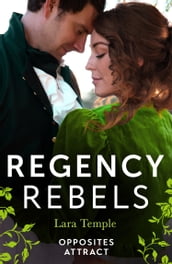 Regency Rebels: Opposites Attract: Lord Hunter