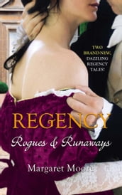 Regency: Rogues and Runaways: A Lover s Kiss / The Viscount s Kiss