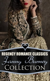Regency Romance Classics Fanny Burney Collection