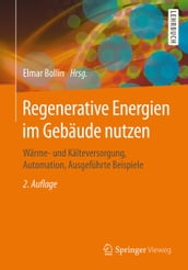 Regenerative Energien im Gebäude nutzen