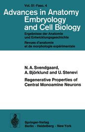 Regenerative Properties of Central Monoamine Neurons