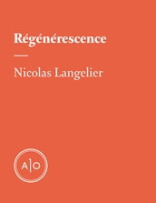 Régénérescences